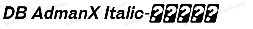 DB AdmanX Italic字体转换